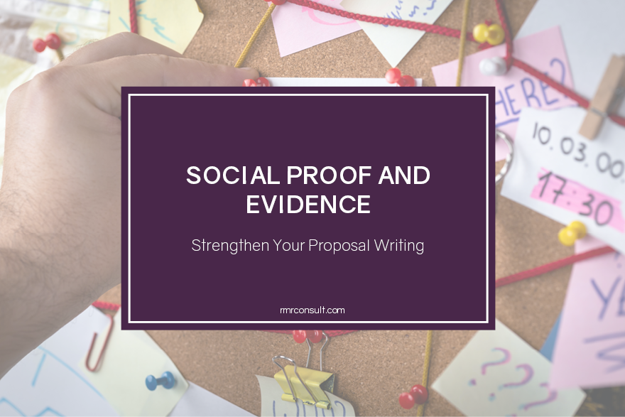 Social Proof and Evidence: Strengthen Your Proposal Writing